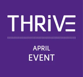 Thirve_April_Event