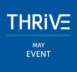 THRIVE May Event