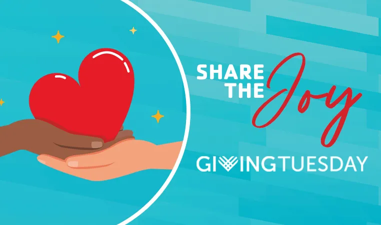 giving tuesday graphic with share the joy message and two hands holding a heart