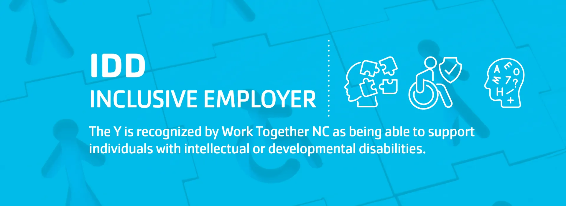 YMCA of the Triangle graphic stating they are an IDD Inclusive Employer